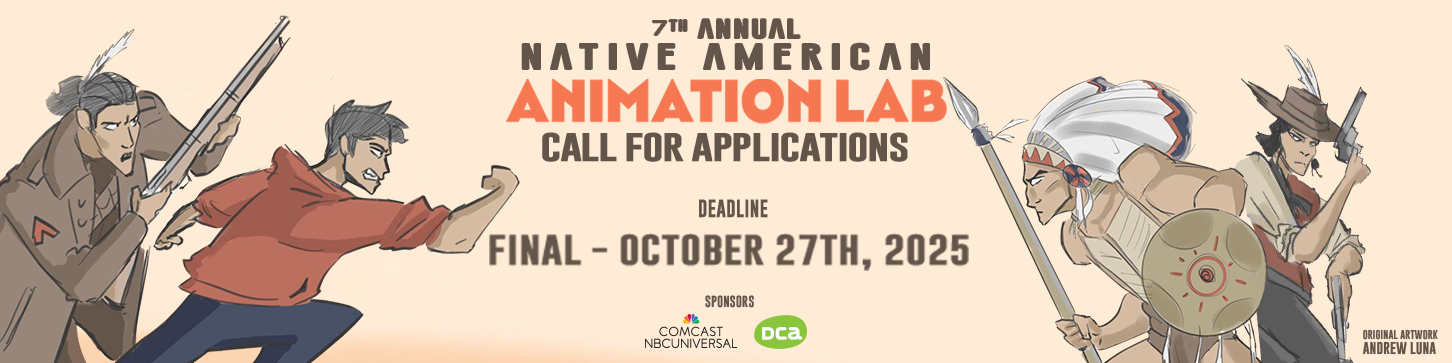 7th Annual Native American Animation Lab – Call For Applications