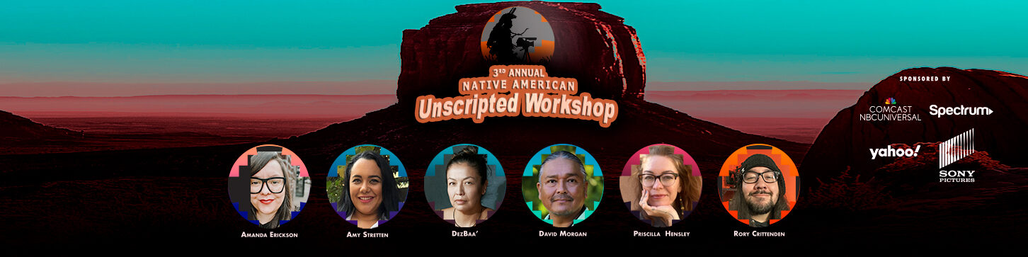 3rd Annual Native American Unscripted Workshop – Fellows Selected