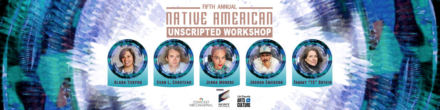 Native American Unscripted Workshop