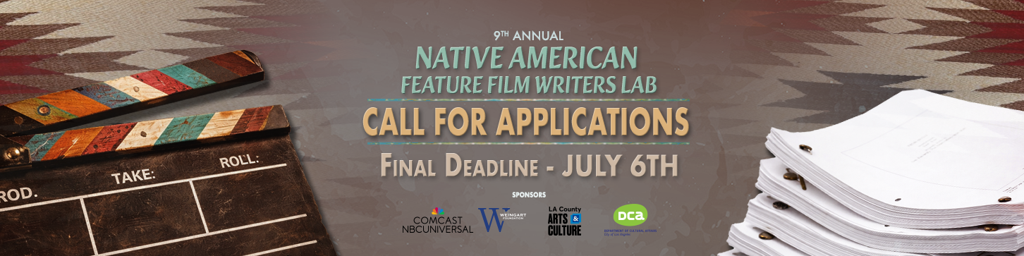 9th Annual Native American Feature Film Writers Lab Applications Now Open